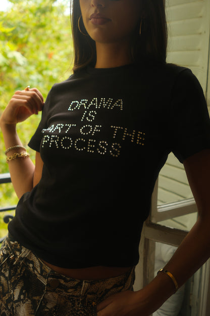 Phrase Tee Drama is part of the process (Black)